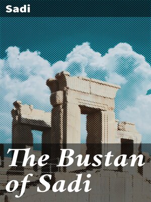 cover image of The Bustan of Sadi